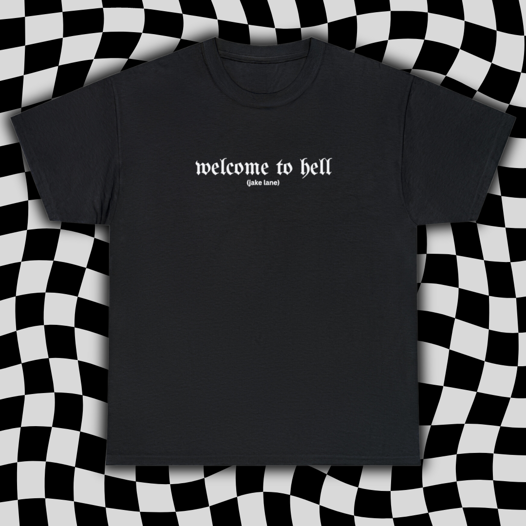 Welcome to Hell T-shirt - Jake Lane