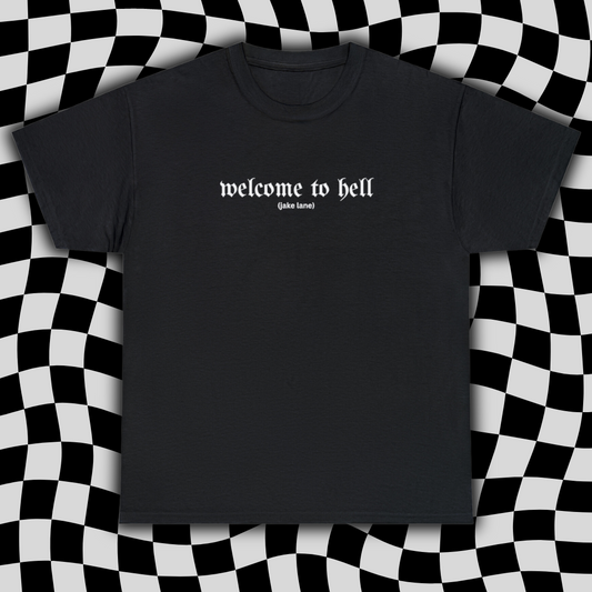 Welcome to Hell T-shirt - Jake Lane