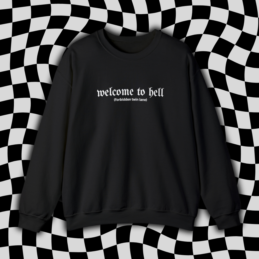 Welcome to Hell Crewneck - Forbidden Twin Lane